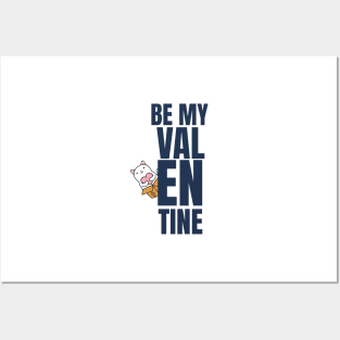 Be My Valentine Posters and Art